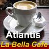 ATLANTIS LA BELLA CAFE