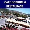CAFE BODRUM & RESTAURANT